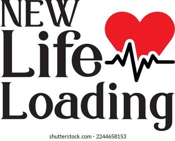 New Life Loading text with red heart and pulse icon