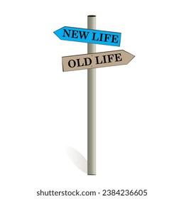 New life old life color road sign boards. use us for positive thoughts business or background theme concept vector illustration. marketing and advertising. Сoncept 