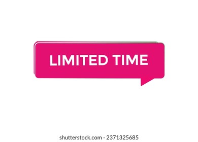  new limited time modern, website, click button, level, sign, speech, bubble  banner, 
