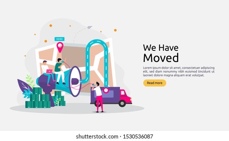 new location announcement business or change office address concept. we have moved vector illustration for landing page template, mobile app, poster, banner, flyer, ui, web, and background