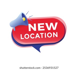 New location banner element, speech bubble icon with megaphone flat style design. vector template.