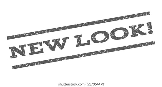 New Look! Watermark Stamp. Text Tag Between Parallel Lines With Grunge Design Style. Rubber Seal Stamp With Unclean Texture. Vector Grey Color Ink Imprint On A White Background.