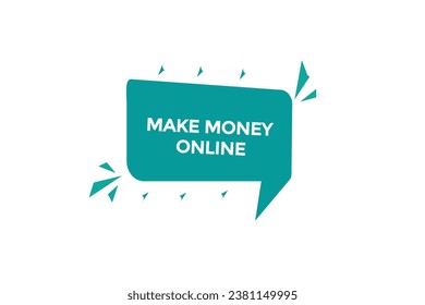  new make money online  website, click button, level, sign, speech, bubble  banner, 
