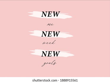 New me  new week new goals text design art