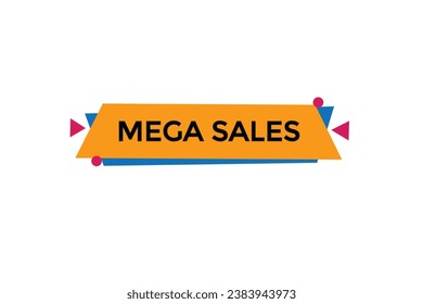  new mega sales website, click button, level, sign, speech, bubble  banner, 
