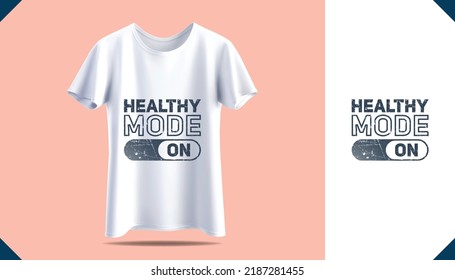 New men's t-shirt print design. Men's white t-shirt mockup. Front view. Fitness Quotes