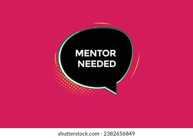  benötigte neue Mentor-Website, klicken Sie auf Knopf, Ebene, Zeichen, Sprache, Blase-Banner, 
