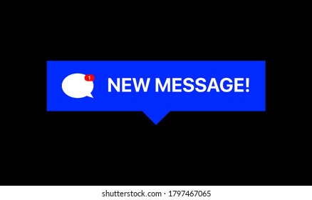 New Message Notification. Social Media Reaction Vector Illustration On Black Background