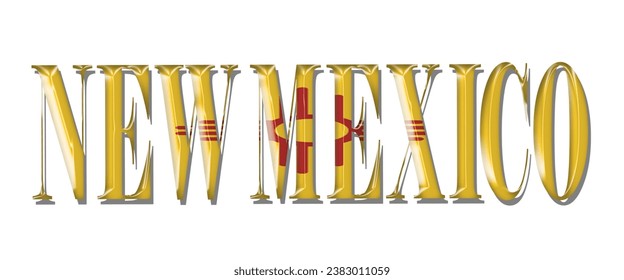 NEW MEXICO USA flag text font, 3D NEW MEXICO flag colorful background, NEW MEXICO flag vector illustration