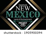 New Mexico.Vintage and typography design in vector illustration.Clothing,t-shirt,apparel and other uses.Eps10