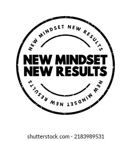 New Mindset New Results text stamp, concept background