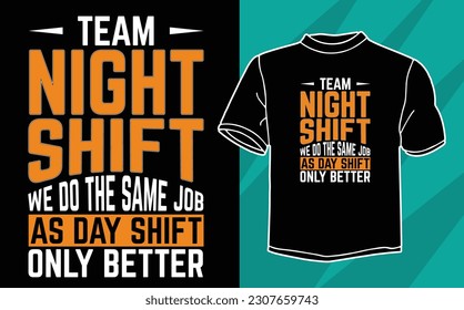 new night shift t shirt design