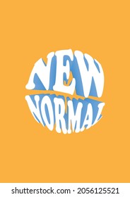 New Normal After Corona virus. Poster typhography vector.