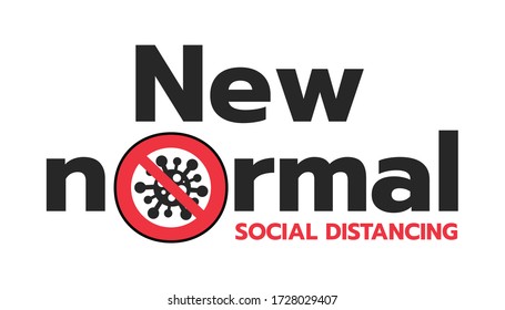 New normal after COVID-19 concept sign Stop Coronavirus typography design logo.- vector illustration