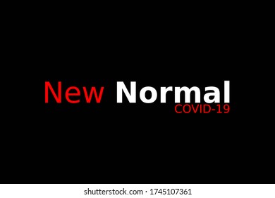 New normal concept word and world globe background banner, What will be The new normal after COVID-19 concept disruption human lifestyle