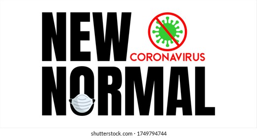 New normal concept word and world globe background banner, What will be The new normal after COVID-19 concept disruption human lifestyle