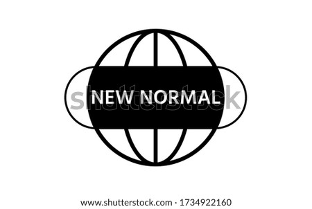 New normal concept word and world globe background banner, What will be The new normal after COVID-19 concept disruption human lifestyle,World map wearing mask isolate on white background,New behavior