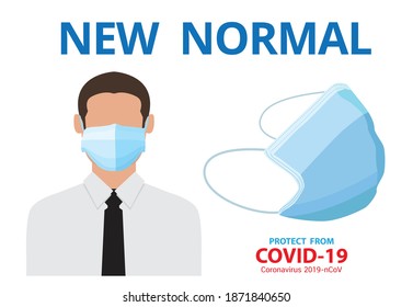 New normal, Disease, Coronavirus 2019-nCoV concept, Mask to protection