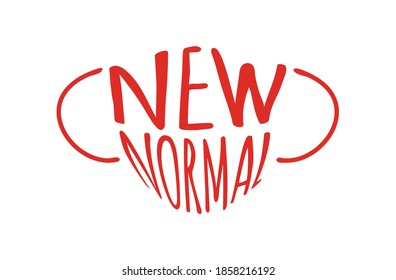 New normal face mask. After COVID-19 pandemic concept. New normal hand lettering. Social distancing and safe life from coronavirus. Vector illustration.