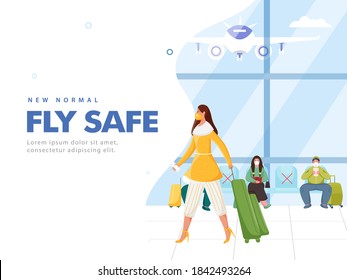 New Normal Fly Safe Concept Based Poster Design with Illustration of Passengers Wearing Face Mask at Airport.