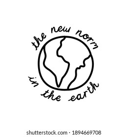 new normal lettering campaign with earth planet hand made line style vector illustration design