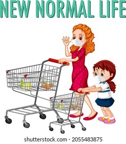 New Normal Life with a woman and a girl push shopping cart illustration