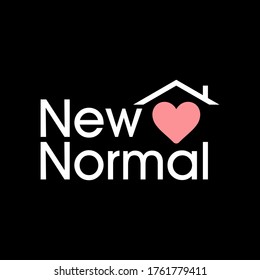 New Normal Logo Concept or Lettering with Rooftop and Heart. New Normal Lifestyle after the Coronavirus or Covid-19 Outbreak. Custom Typography Logo Design Vector