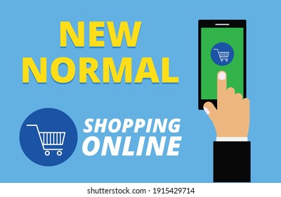 New normal, Shopping online on website with mobile,  marketing concept.