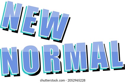New Normal text design on white background illustration
