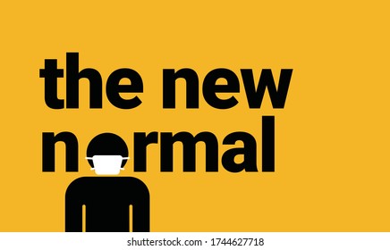 The New Normal Typography with Man Pictogram Wearing Face Mask