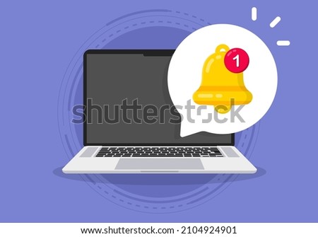 New notification on laptop screen. Unread notification message bubble. Laptop with notification bell. Alert message. Virus problem, danger error alerts, insecure messaging spam problems notifications