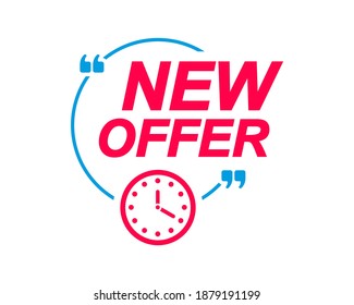 Nuevas etiquetas de oferta. Burbujas de voz con icono de reloj. Publicidad y sticker de marketing.