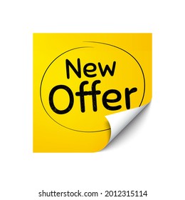 New offer. Sticker note with offer message. Special price sign. Advertising Discounts symbol. Yellow sticker banner. New offer badge shape. Post note. Adhesive offer paper sheet. Vector