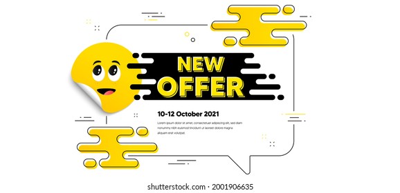 Nuevo texto de oferta. Pegatina de caricatura con marco de burbuja de chat. Señal de precio especial. Símbolo de descuentos publicitarios. Nuevo mensaje de chat de oferta. Cartel de texto con pegatina de sonrisa. Vector