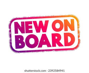 New On Board text stamp, concept background