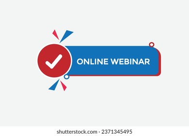  new online webinar modern, website, click button, level, sign, speech, bubble  banner, 
