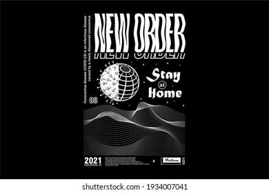 New Order For Stay at Home Because Corona virus Urban Street Wear T shirt Banner Design