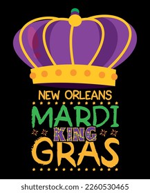 New Orleans Mardi King Gras,Shirt Print Template, SVG, Mardi Gras Shirt, Mardi grass Design, Mardi Gras Print