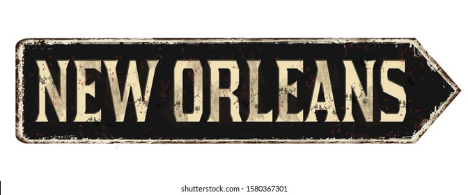 New Orleans vintage rusty metal sign on a white background, vector illustration