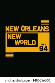 new orleans new world,t-shirt design fashion vector illustration