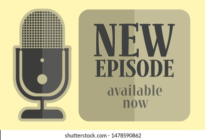 new podcast episode available now, podcasting concept vector illustration on yellow background