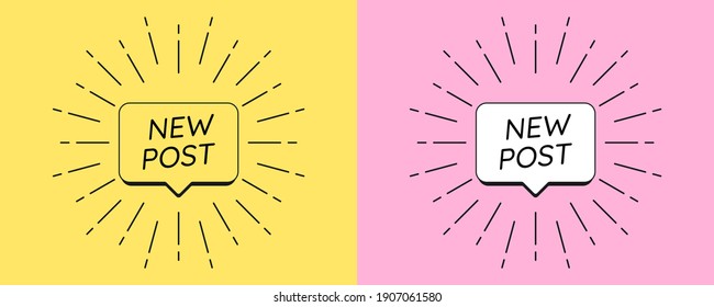 New post banner. Notification template with bubble frame, text New Post and sunburst decoration. Announcement of new content for social media story. Vector illustration