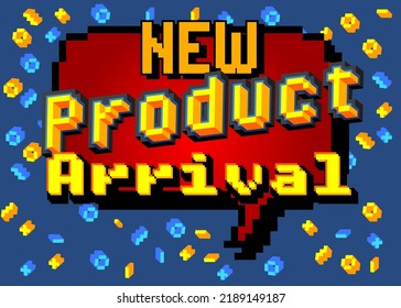 New Product Arrival. Pixelated word with geometric graphic background. Vector cartoon illustration.
