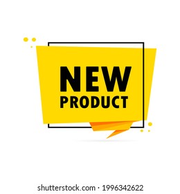 New product. Origami style speech bubble banner. Sticker design template with New product text. Vector EPS 10. Isolated on white background.