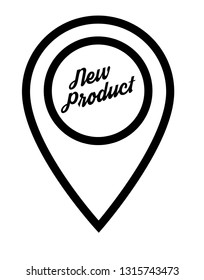 new product sign and map pin. logo concept. Designed for your web site design, logo, app, UI