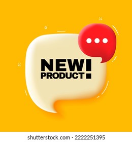New product. Speech bubble with New product text. 3d illustration. Pop art style. Vector line icon for Business and Advertising