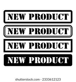 New product stamp symbol, label sticker sign button, text banner vector illustration .