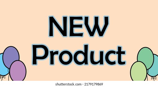 New Product Text Letter Vector Design Illustration with Balloons Object. Suitable for Social Media Post.