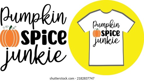 New Pumpkin t shirt design vector. The design is perfect with beautiful quote and a illustration of pumpkin can be used for various purposes specially for Halloween.