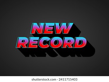 New record. Text effect design in 3D look. Gradient blue red color. Dark background